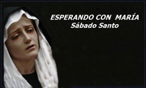 Sábado Santo Virgen