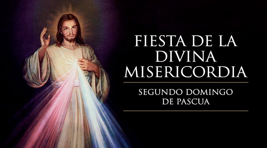 DOMINGO DE LA DIVINA MISERICORDIA Santuario Nuestra Señora de los